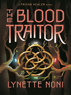 cover image of The Blood Traitor (The Prison Healer Book 3)